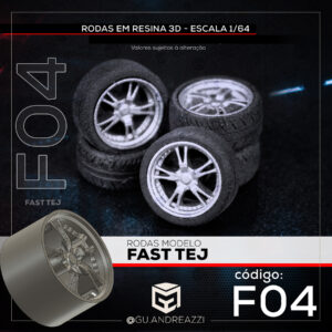 F04 - Fast Tej - Rodas 3D para 1/64