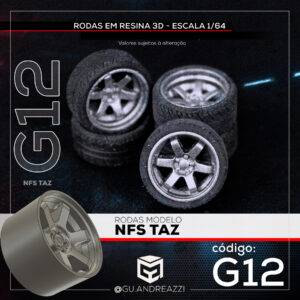G12 - NFS Taz - Rodas 3D para 1/64
