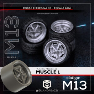 M13 - Muscle 1 - Rodas 3D  para 1/64