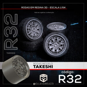 R32 - Takeshi Hart - Rodas 3D para 1/64