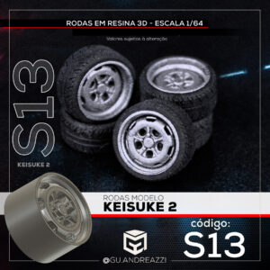 S13 - Keisuke 2 - Rodas 3D para 1/64